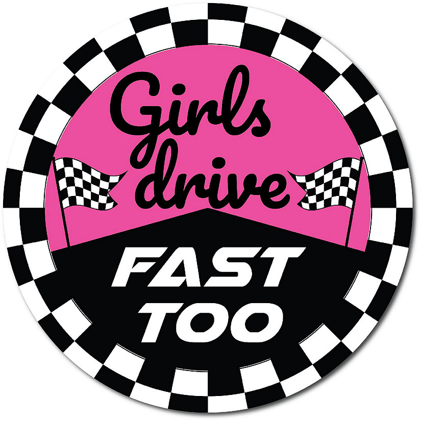 Magnet Me Up Girls Drive Fast Too, 5x5 inch, Pink, Female Race Car Driver, For Car, Truck, SUV or Any Other Magnetic Surface Funny Humorous Gag Gift for Women Image