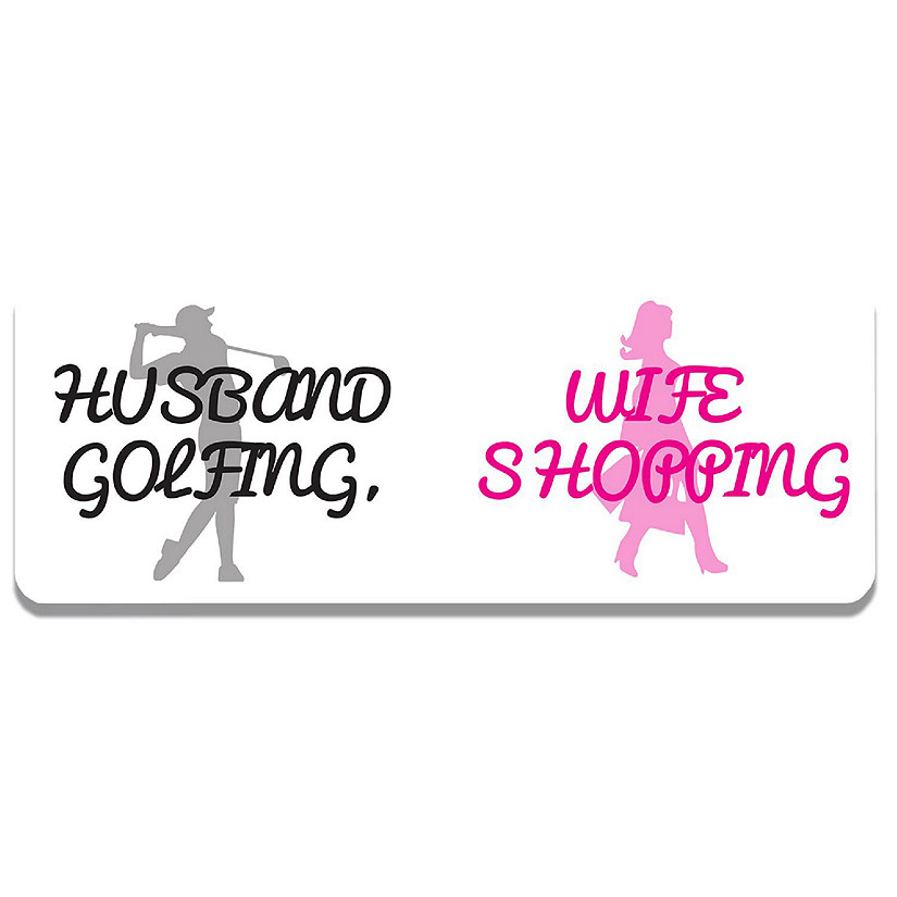 Magnet Me Up Husband Golfing, Wife Shopping Magnet Decal, 3x8 Inches Heavy Duty Automotive Magnet for Car Truck SUV Image