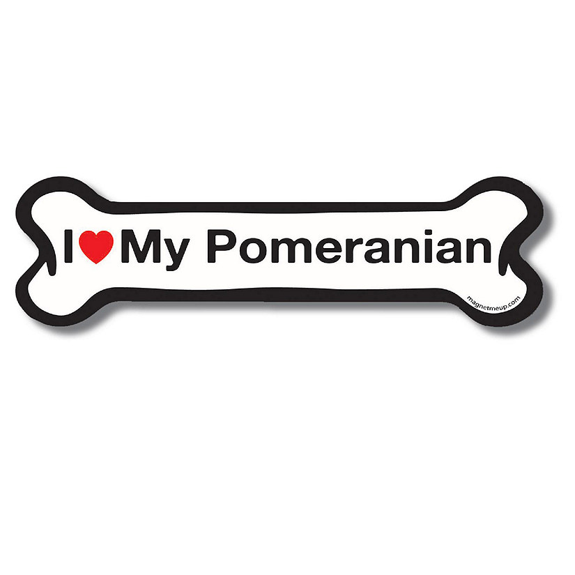 Magnet Me Up I Love My Pomeranian Dog Bone Magnet Decal, 2x7 Inches, Heavy Duty Automotive Magnet for Car Truck SUV Image