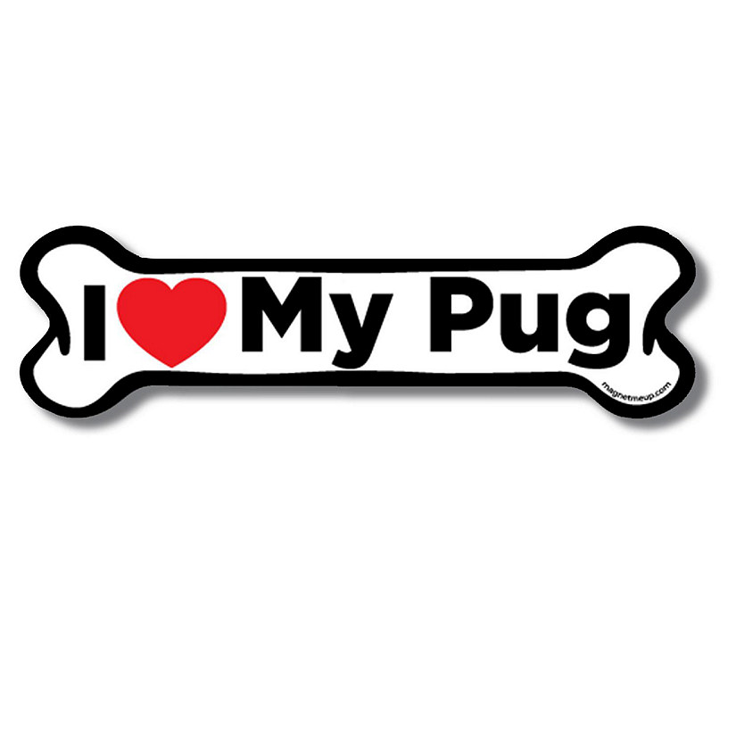 Magnet Me Up I Love My Pug Dog Bone Magnet Decal, 2x7 Inches, Heavy Duty Automotive Magnet for Car truck SUV Image