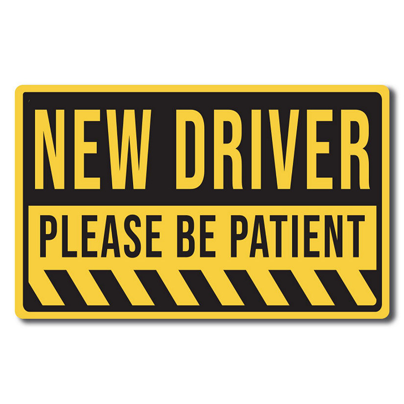 Magnet Me Up New Driver Please Be Patient Magnet Decal, 4x6 inch, Heavy Duty Automotive Magnet For Car Truck SUV Or Any Other Magnetic Surface, Safety Image