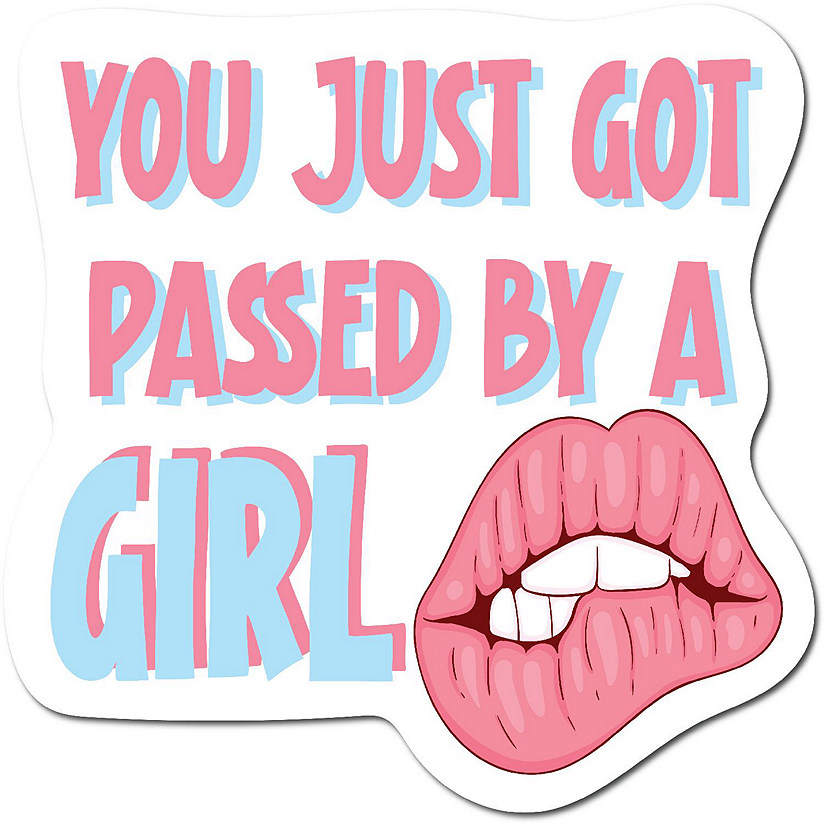 Magnet Me Up You Just Got Passed By A Girl Vehicle Magnet Decal with Lips, 5x4.5 inch, Pink, Female Race Car Driver, For Car, Truck, SUV, Funny Humorous Gag Image