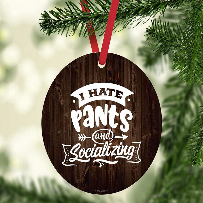 MDF Ornament Hate Pants And Socializing Image