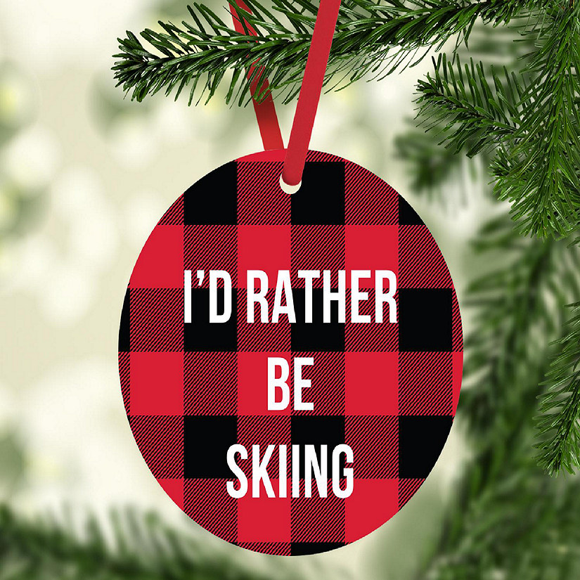 MDF Wood Ornament  Rather Be Skiing Image