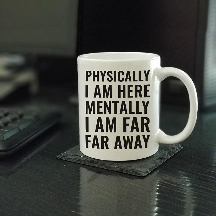 Mentally Far Away ceramic mug Image
