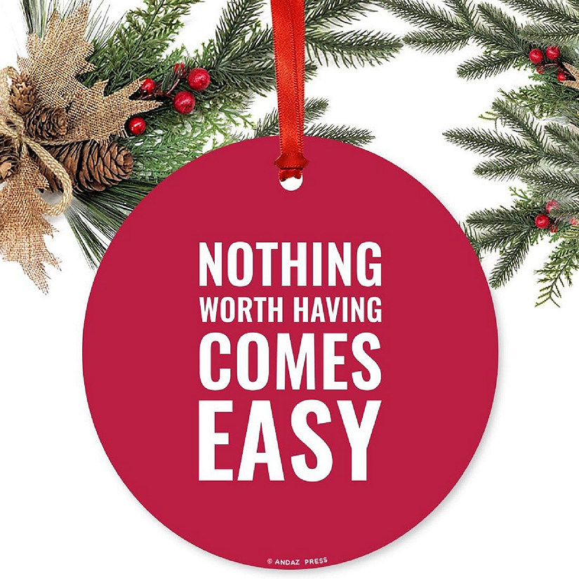 Metal Xmas Ornament Nothing Worth Having Image