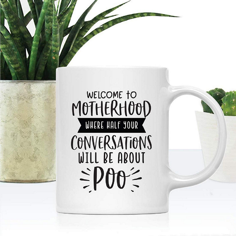 Motherhood Talks About Poo Ceramic Mug Image