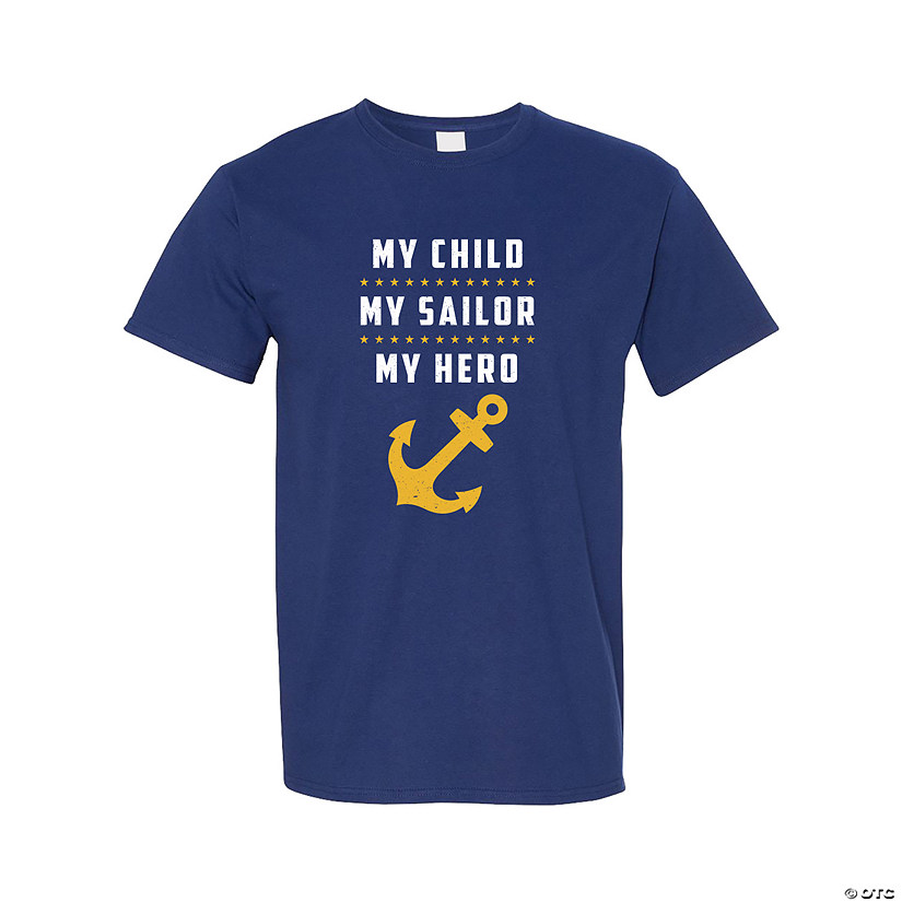 My Child, My Sailor, My Hero Adult&#8217;s T-Shirt Image