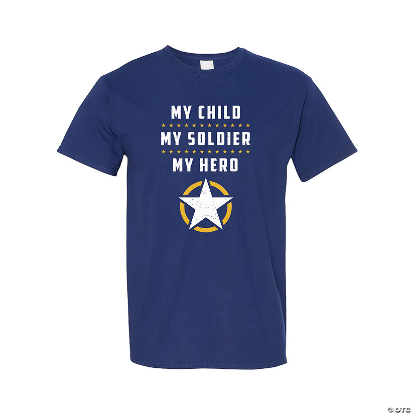 My Child My Soldier My Hero Adult&#8217;s T-Shirt Image