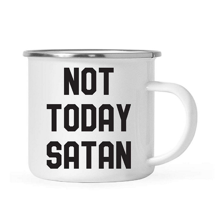 Not Today Satan 11oz Campfire Mug Image