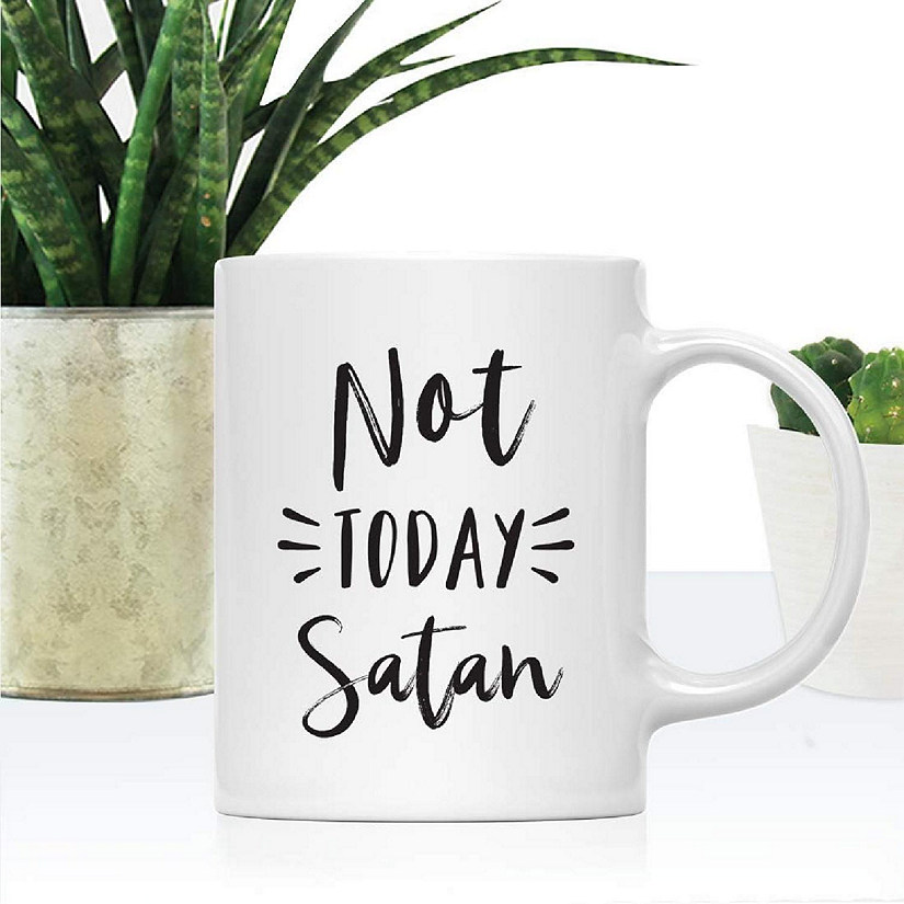 Not Today Satan Ceramic Mug Image