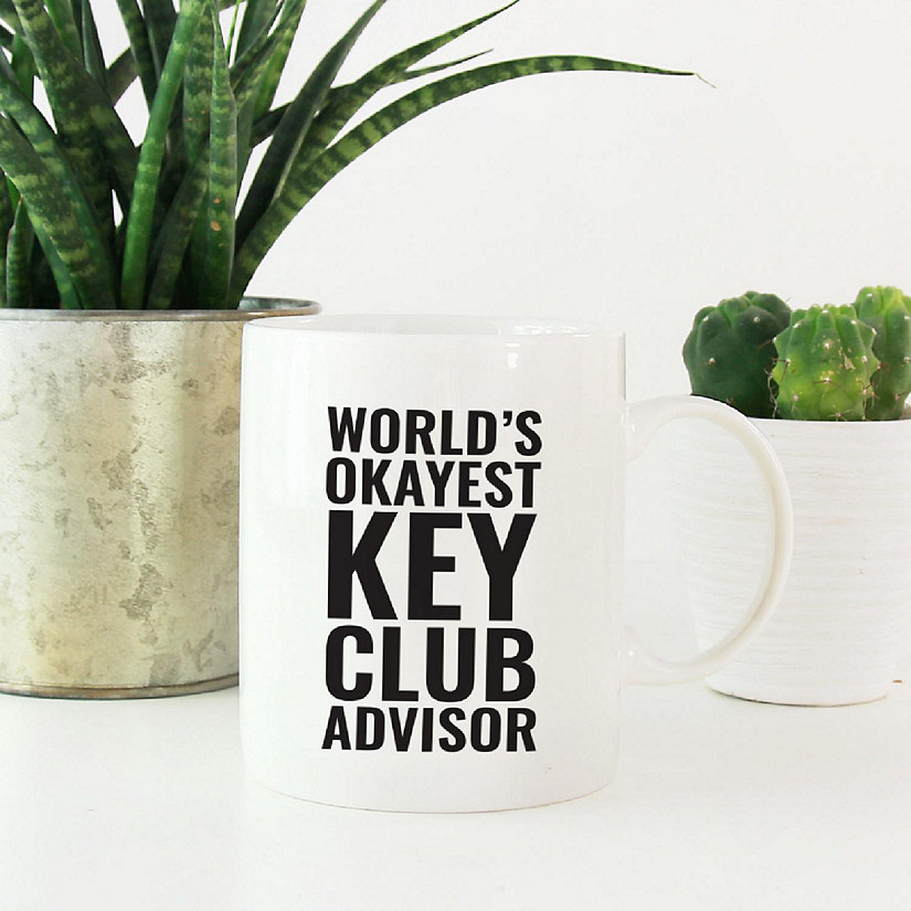 Okayest Key Club Advisor Ceramic Mug Image