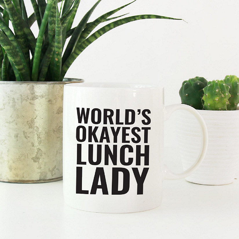 Okayest Lunch Lady Ceramic Mug Image