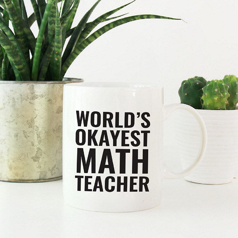 Okayest Math Teacher Ceramic Mug Image