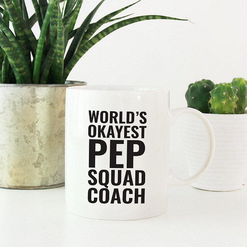 Okayest Pep Squad Coach Ceramic Mug Image