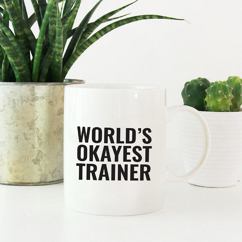 Okayest Trainer Ceramic Mug Image