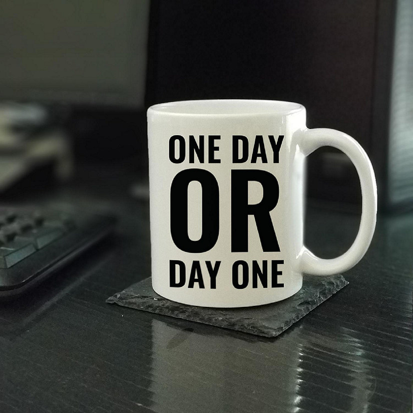 One Day or Day One Ceramic Mug Image