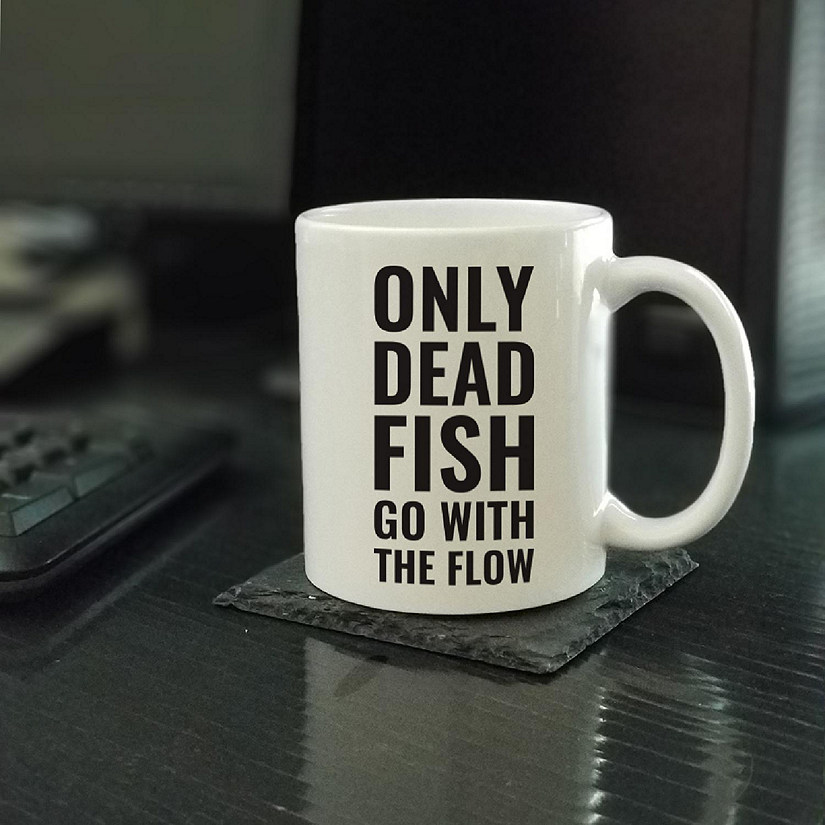 Only Dead Fish Flow ceramic mug Image