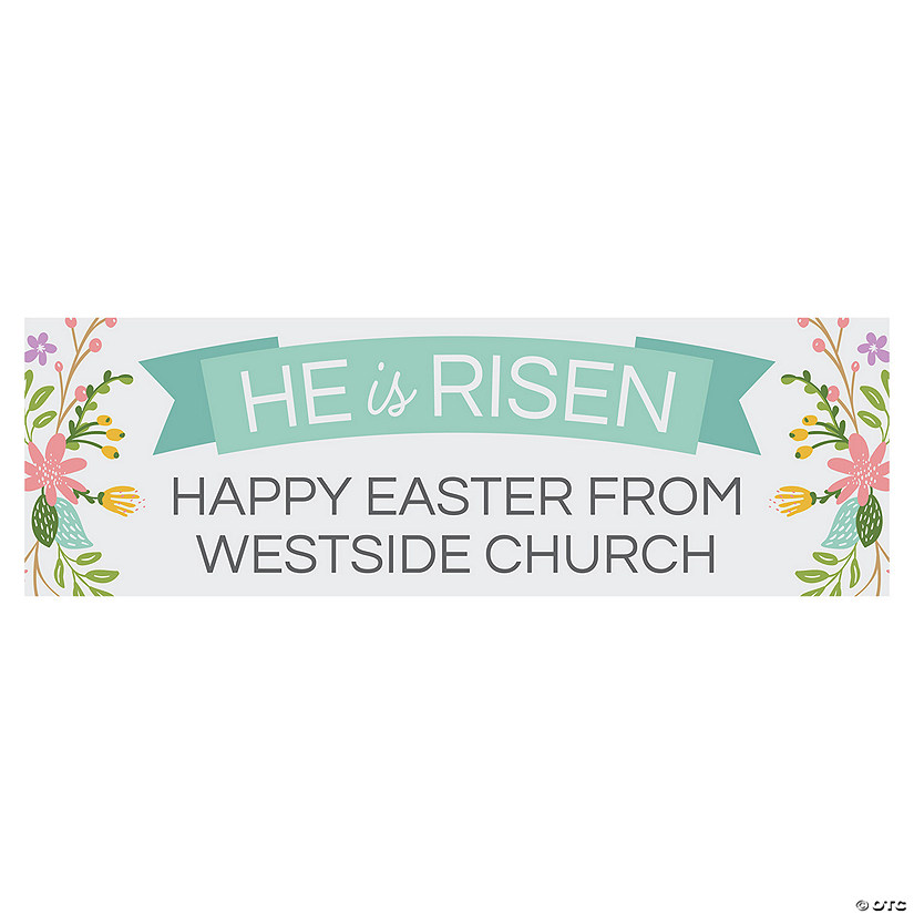 Personalized He Is Risen Banner Oriental Trading