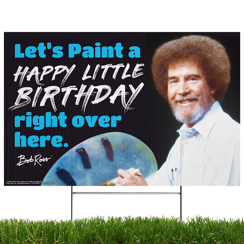 Prime Party Bob Ross Yard Sign with Lawn Stakes, Let's paint a Happy Little Birthday Right Over Here. Image