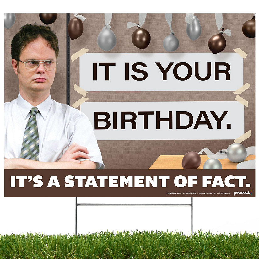 Prime Party Dwight Schrute It is Your Birthday Yard Sign, The Office Image