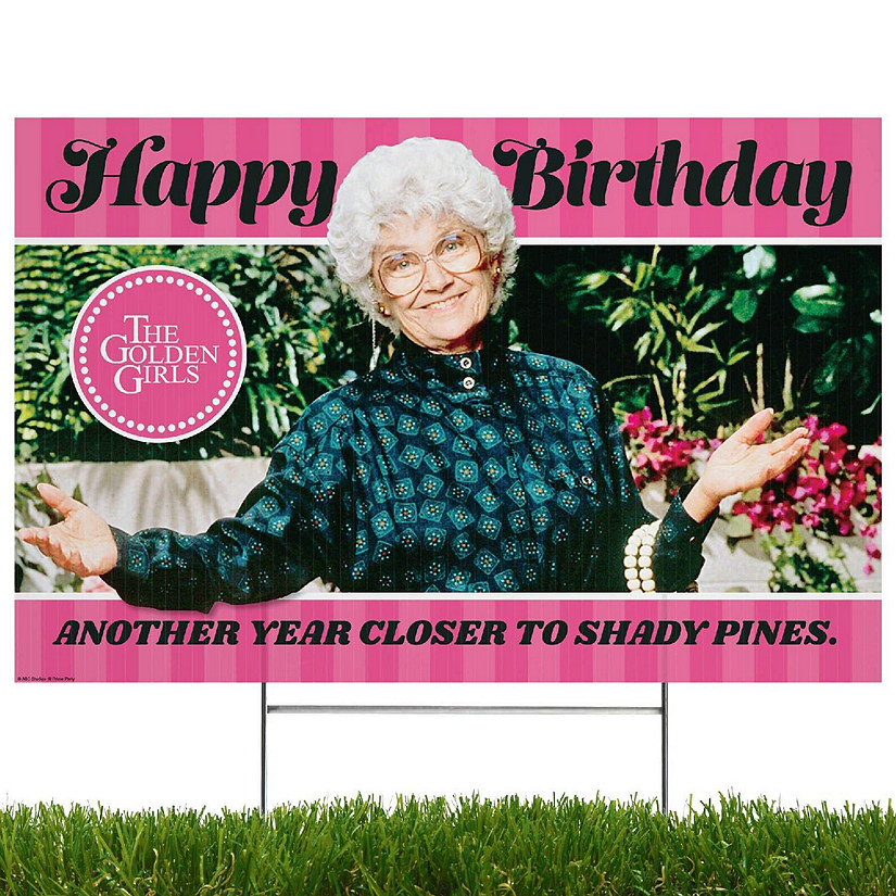 Prime Party Golden Girls Yard Sign with Lawn Stakes, Another Year Closer to Shady Pines Image