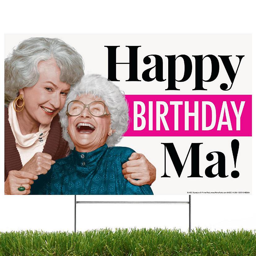 Prime Party Happy Birthday MA! Golden Girls Yard Sign Image