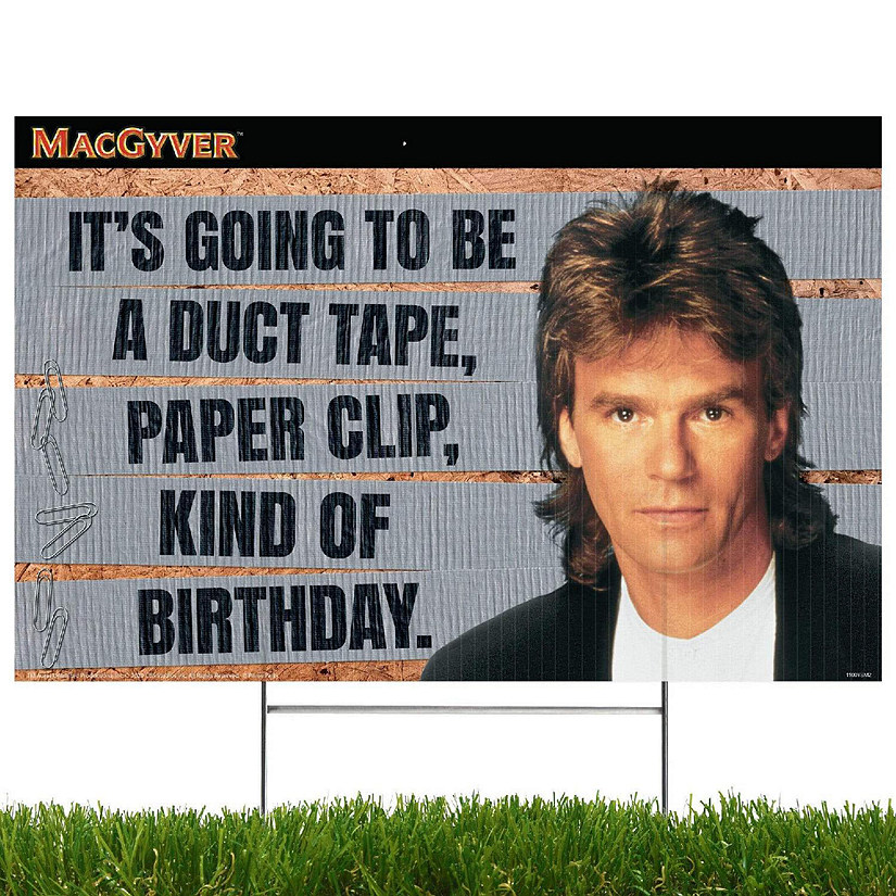 Prime Party MacGyver - Yard Sign with Lawn Stakes, It's Going to be a Duct Tape paper Clip Kind of Birthday. Image