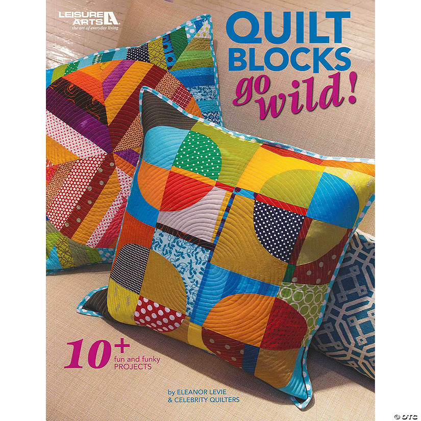 Quilt Blocks Go Wild! Book Image