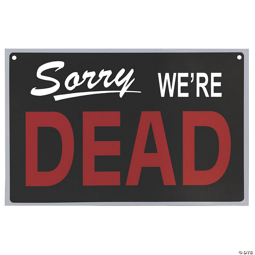 Reversible We're Dead Sign Image