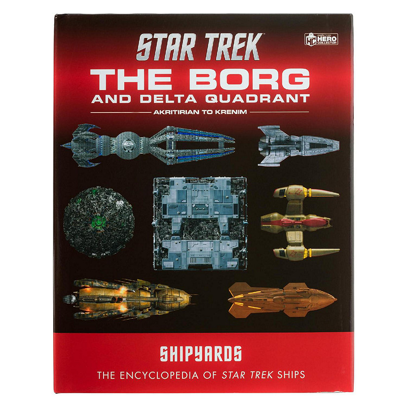 Star Trek Shipyards Book  The Borg and the Delta Quadrant Vol 1 A-K Image