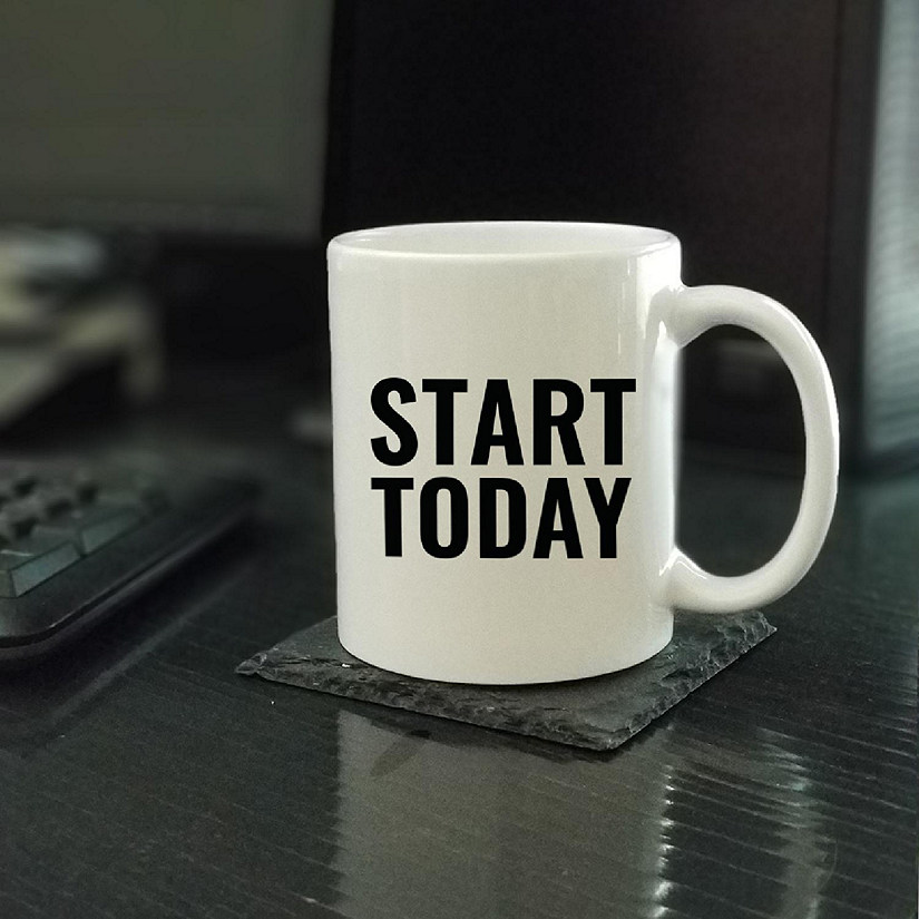 Start Today Ceramic Mug Image