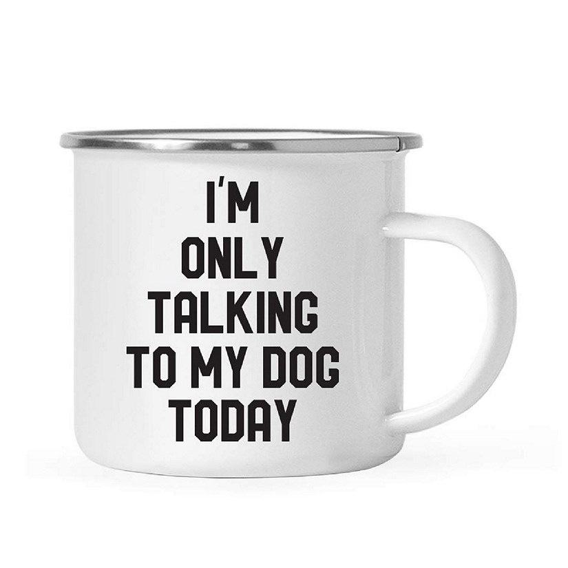 Talking to My Dog 11oz Campfire Mug Image