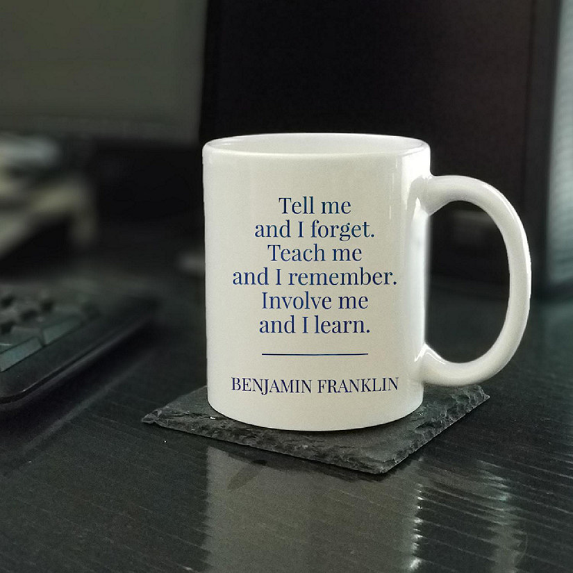 Tell Me Teach Me Involve Me Ceramic Mug Image