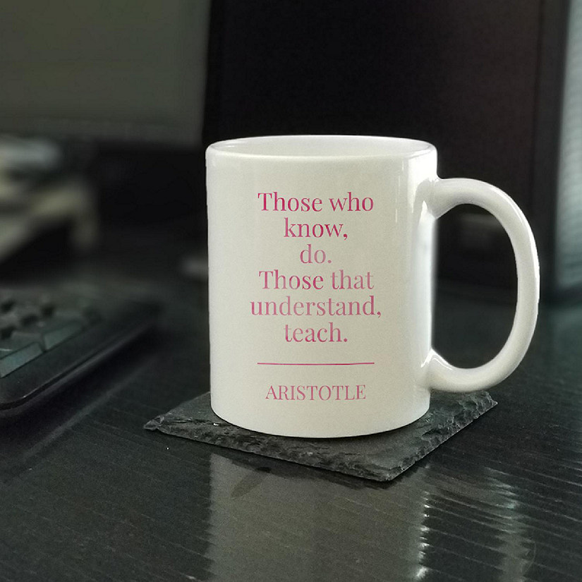 Those Who Understand Teach Ceramic Mug Image