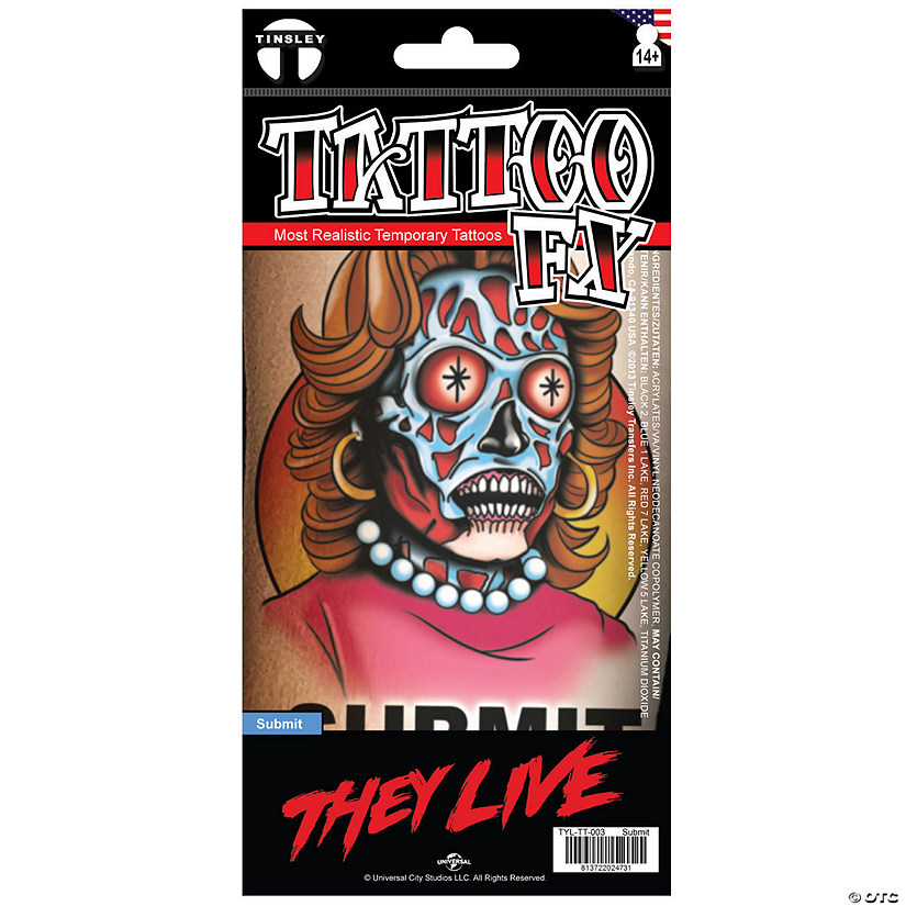 Tinsley Transfers They Live&amp;#8482; Submit Temporary Tattoo Image