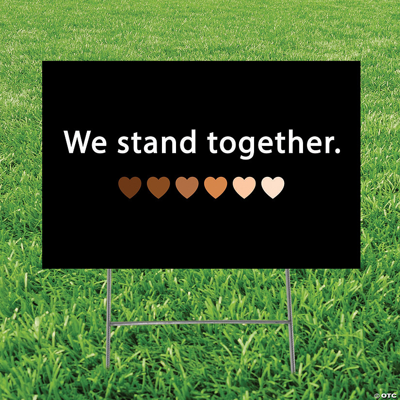 We Stand Together Yard Sign Image