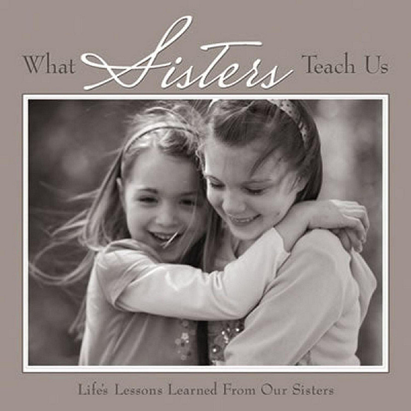 Willow Creek Press Book What Sisters Teach Us Image