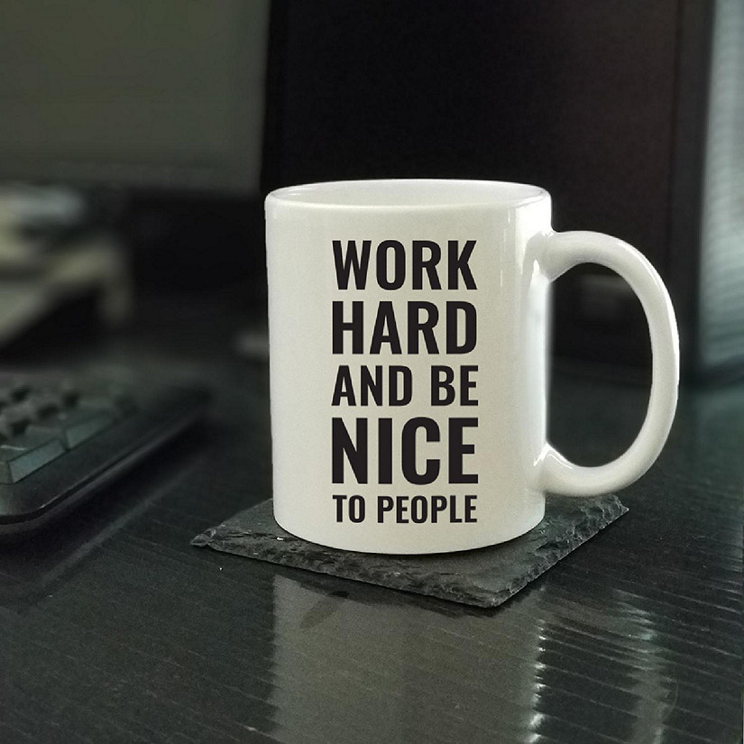 Work Hard Be Nice Ceramic Mug Image