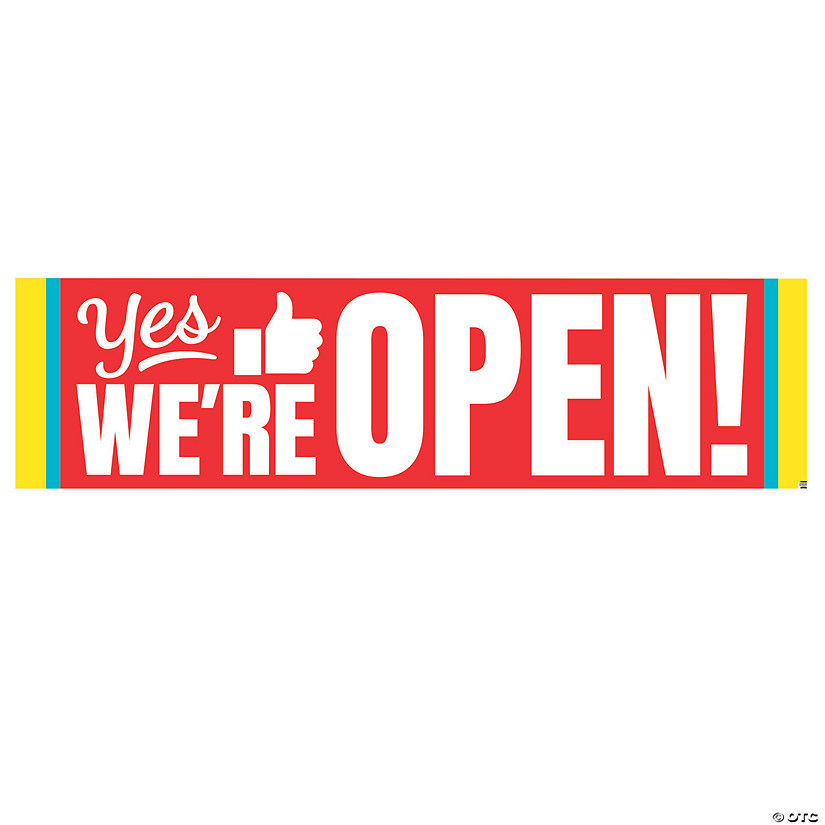 Yes We&#8217;re Open Banner - Large Image