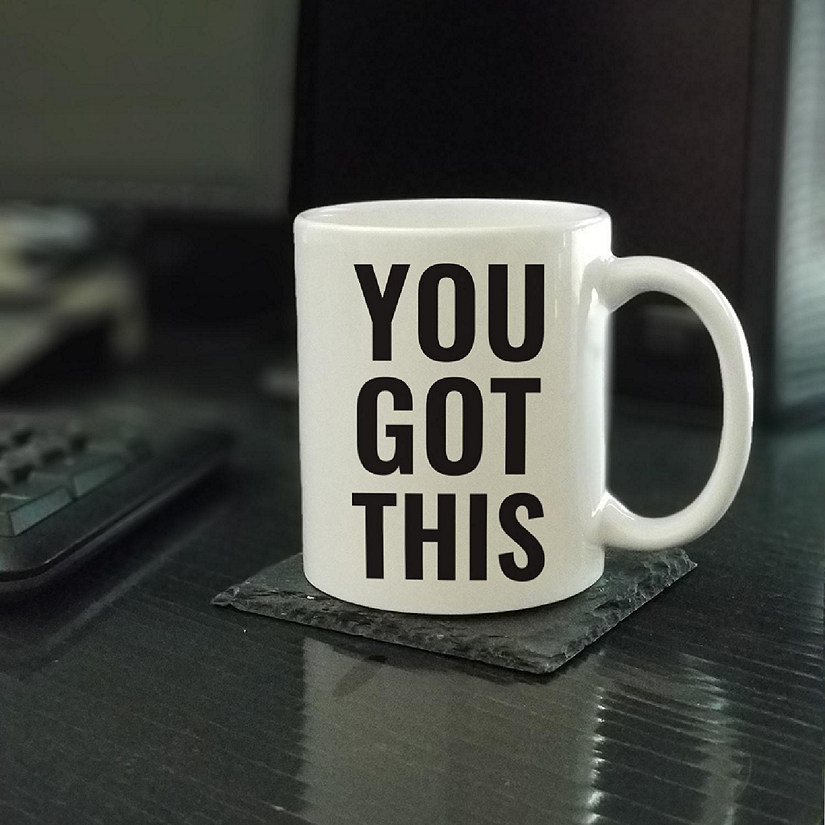 You Got This Ceramic Mug Image