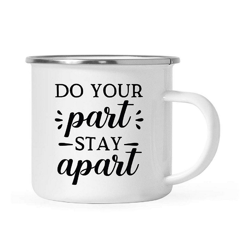 Your Part Stay Apart 11oz Campfire Mug Image