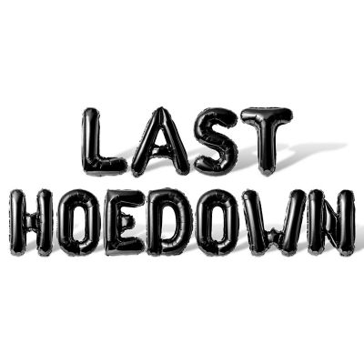 16 Inch Black LAST HOE DOWN Letter Balloon Banner Image 1