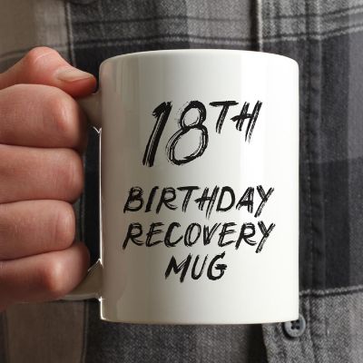 18th Birthday Recovery Ceramic Mug Image 1