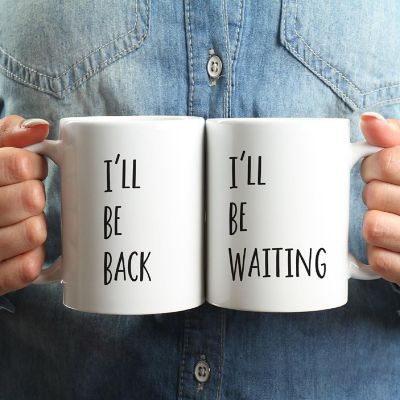 2PK I&amp;#8217;ll Be Back &amp; I&amp;#8217;ll Be Waiting Coffee Mug Set Image 1