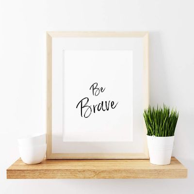 6 Be Kind Brave Curious Quotes 8.5x11in Image 3