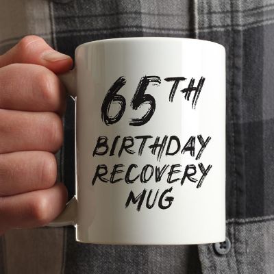 65th Birthday Recovery Ceramic Mug Image 1