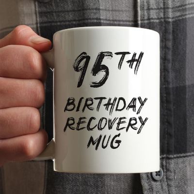 95th Birthday Recovery Ceramic Mug Image 1