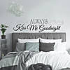 Always Kiss Me Goodnight Peel & Stick Wall Decals Image 2
