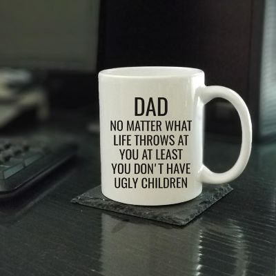 At Least No Ugly Kids Ceramic Mug Image 1